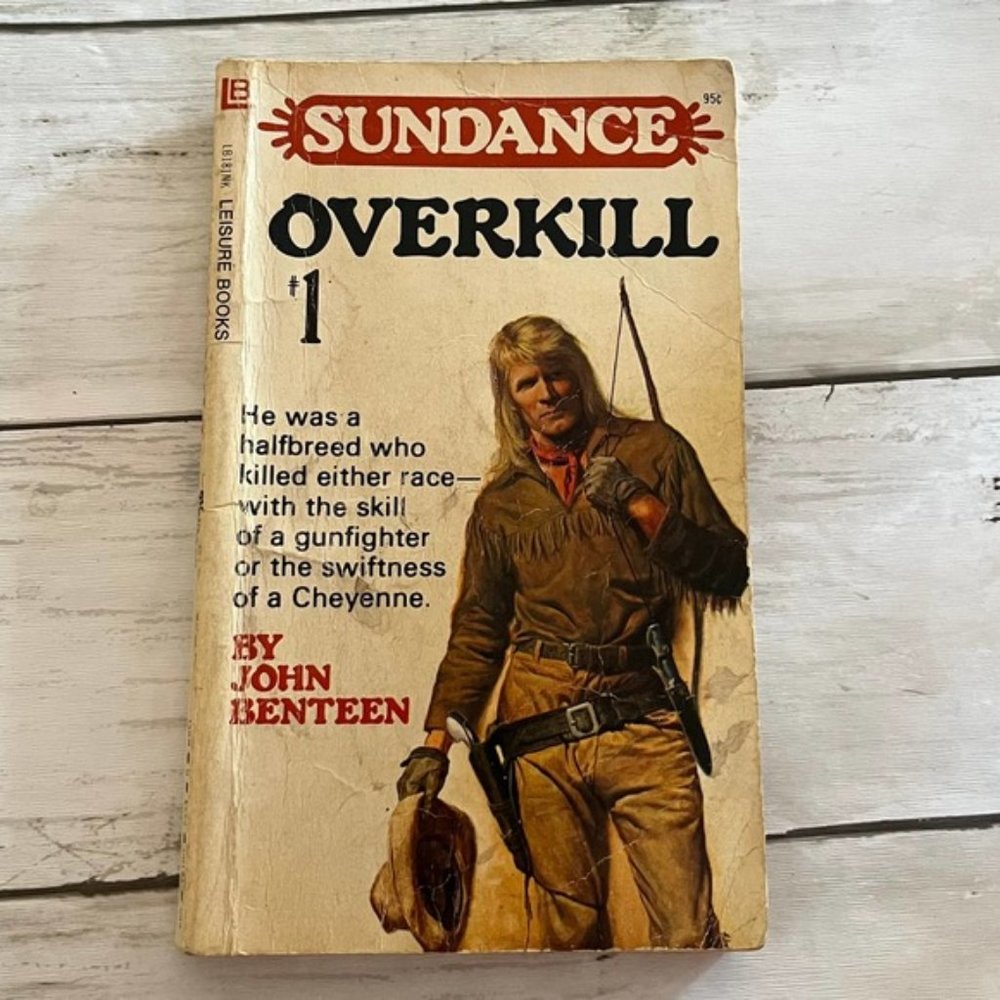 Sundance Overkill by John Benteen 1972 Vintage Western